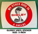My Other Ride Is Shelby Vinyl Sticker Decal Carroll Car-performance. Fixed Price $7.29.