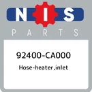 92400-CA000 Nissan Hose-heater,inlet 92400CA000, New Genuine Oem Part. Fixed Price $65.16.