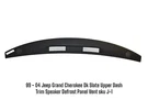 99 - 04 Jeep Grand Cherokee Dk Slate Upper Dash Trim Speaker Defrost Panel Vent. Fixed Price $89.95.
