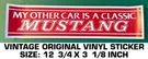 My Other Car Is Classic Mustang Vintage Original Vinyl Bumper Decal Sticker. Fixed Price $8.02.