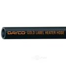 Dayco 80232GL Heater Hose - Coolant Antifreeze Radiator Lg. Fixed Price $118.74.