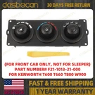 A/c Heater Control For Kenworth T660 T600 T800 & W900 2006-2023 F21-1012-21-000. Fixed Price $56.99.